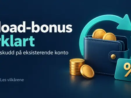 Reload-bonus forklart: hva det er og hvordan det fungerer